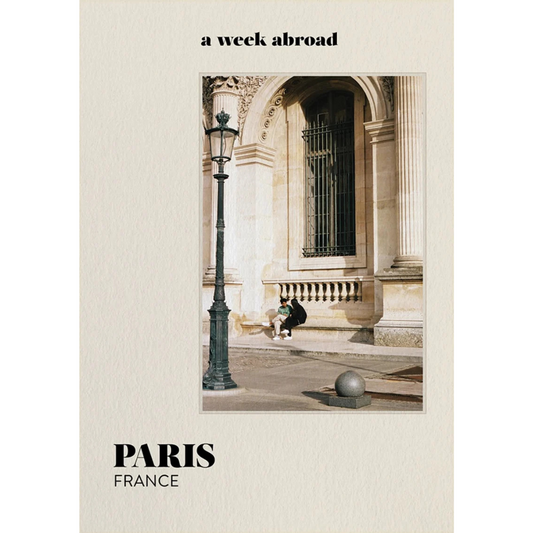 A Week Abroad Paris