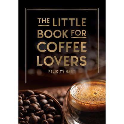 The Little Book for Coffee Lovers