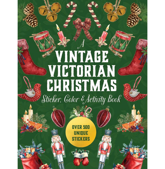 A Vintage Victorian Christmas Sticker, Color & Activity Book