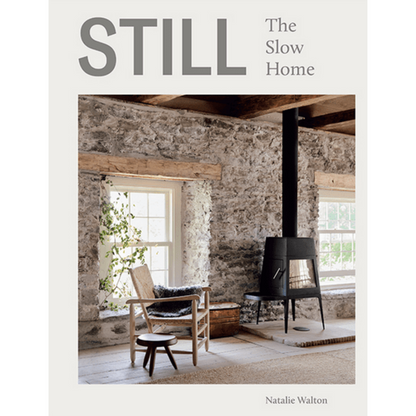 Still – The slow home